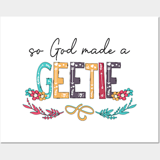 So God Made A Geetie Happy Mother's Day Posters and Art